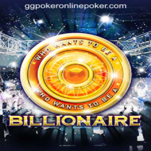 Exploring the Game 'Billionaire': Unraveling GGPOKER ONLINE POKER