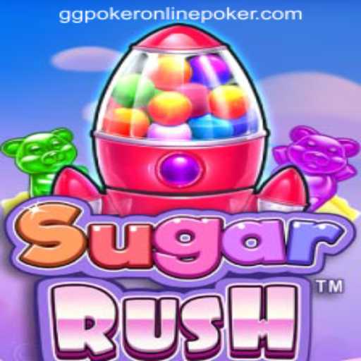 Exploring SugarRush: The Exciting World of GGPOKER ONLINE POKER